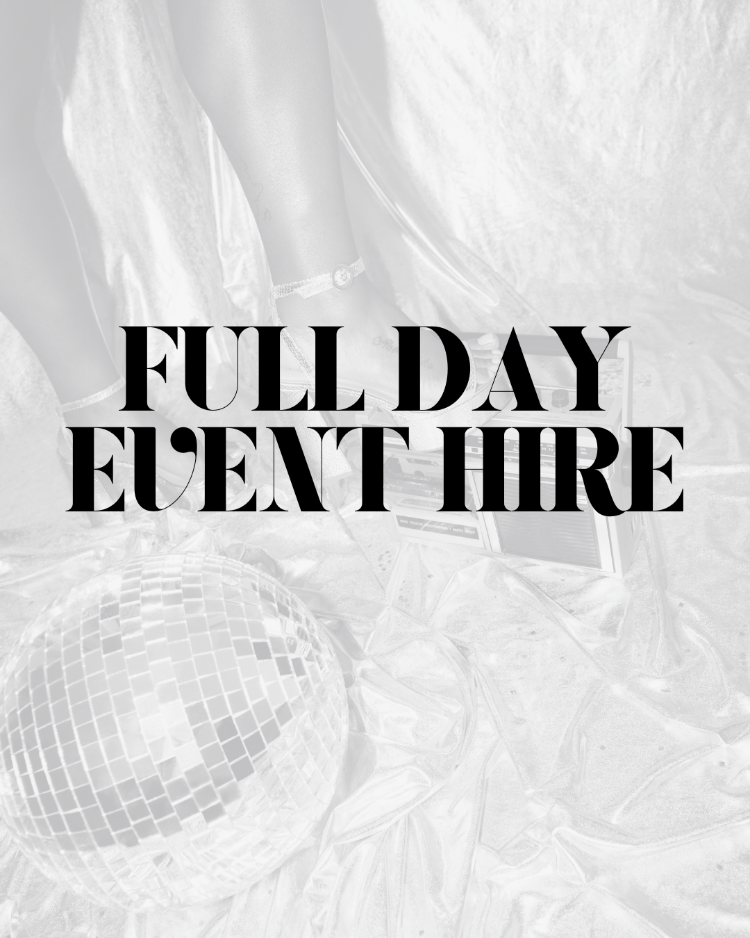 FULL DAY EVENT SPACE HIRE